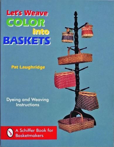 Cover image for Let's Weave Colour into Baskets