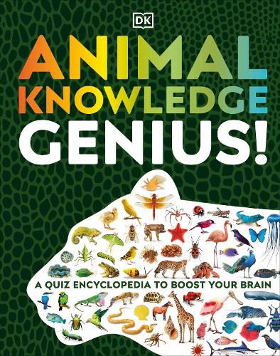 Cover image for Animal Knowledge Genius: A Quiz Encyclopedia to Boost Your Brain