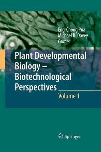 Cover image for Plant Developmental Biology - Biotechnological Perspectives: Volume 1