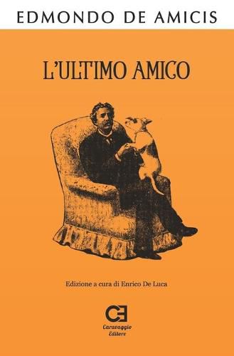 Cover image for L'Ultimo Amico: Edizione integrale e annotata