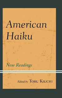 Cover image for American Haiku: New Readings