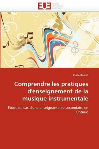 Cover image for Comprendre Les Pratiques D'Enseignement de La Musique Instrumentale