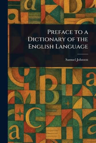 Cover image for Preface to a Dictionary of the English Language