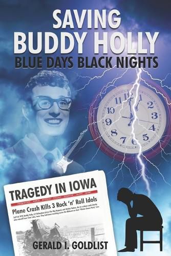 Cover image for Saving Buddy Holly - Blue Days Black Nights