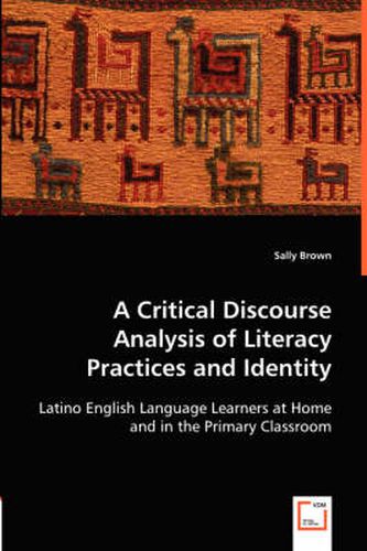 Cover image for A Critical Discourse Analysis of Literacy Practices and Identity