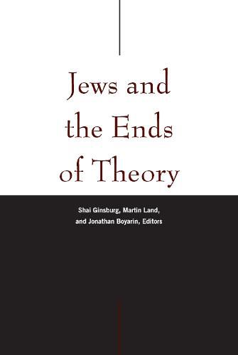 Jews and the Ends of Theory