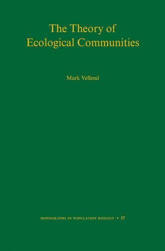 Cover image for The Theory of Ecological Communities (MPB-57)