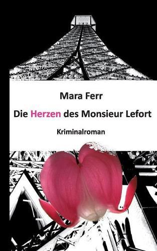 Die Herzen des Monsieur Lefort