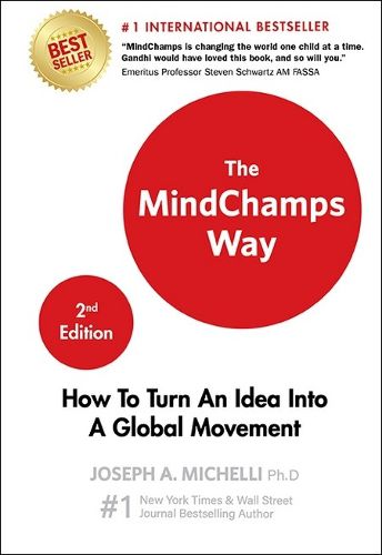Cover image for Mindchamps Way, The: How To Turn An Idea Into A Global Movement