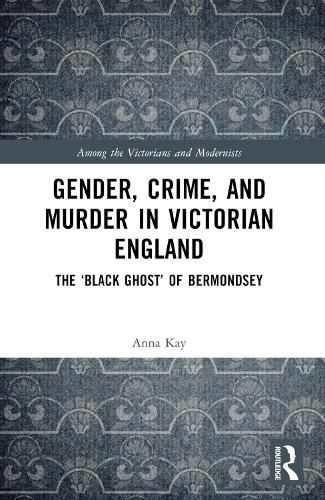 Cover image for Gender, Crime, and Murder in Victorian England