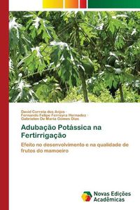 Cover image for Adubacao Potassica na Fertirrigacao
