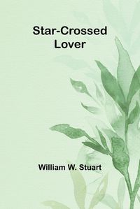 Cover image for Star-Crossed Lover