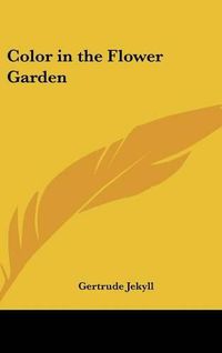 Cover image for Color in the Flower Garden