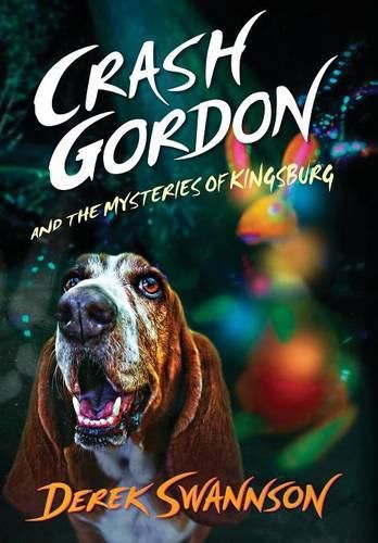 Cover image for Crash Gordon and the Mysteries of Kingsburg