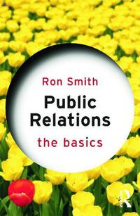 Cover image for Public Relations: The Basics: The Basics