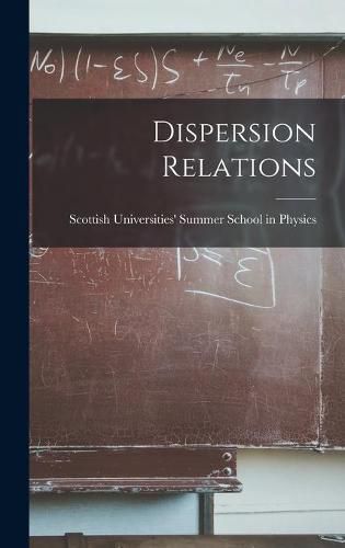 Cover image for Dispersion Relations