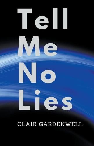 Cover image for Tell Me No Lies