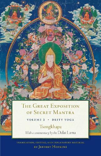 The Great Exposition of Secret Mantra, Volume Two: Deity Yoga