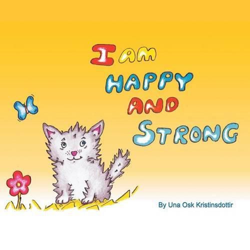 Cover image for I am Happy and Strong