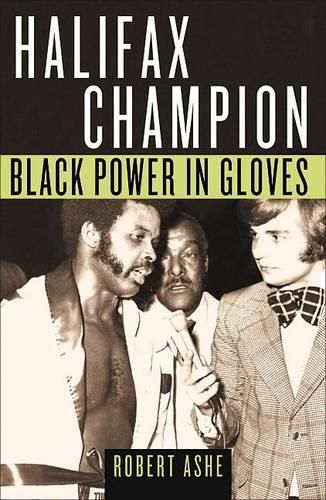 Cover image for Halifax Champion: Black Power in Gloves