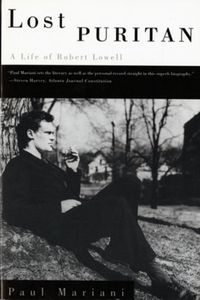 Cover image for Lost Puritan: Life of Robert Lowell