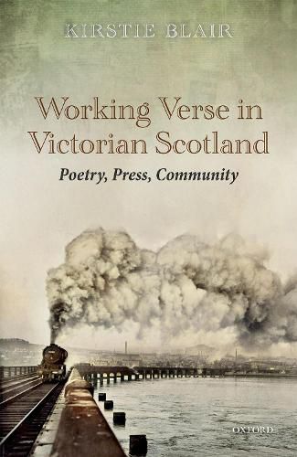 Cover image for Working Verse in Victorian Scotland: Poetry, Press, Community