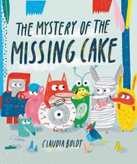 Cover image for The Mystery of the Missing Cake