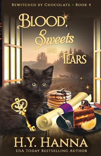 Cover image for Blood, Sweets and Tears: Bewitched By Chocolate Mysteries - Book 4