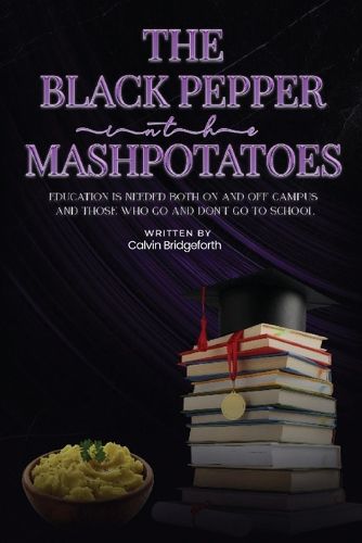 Cover image for The Black Pepper in the Mashed Potatoes
