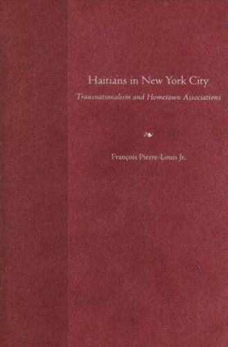 Haitians in New York City: Transnationalism and Hometown Associations