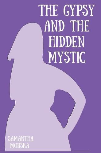 Cover image for The Gypsy and the Hidden Mystic