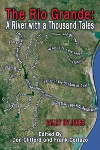 Cover image for The Rio Grande: A River With A Thousand Tales