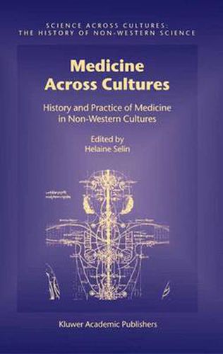 Cover image for Medicine Across Cultures: History and Practice of Medicine in Non-Western Cultures
