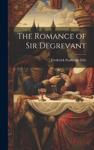 The Romance of Sir Degrevant