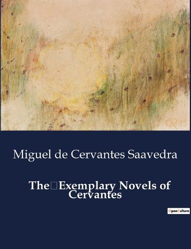 The Exemplary Novels of Cervantes