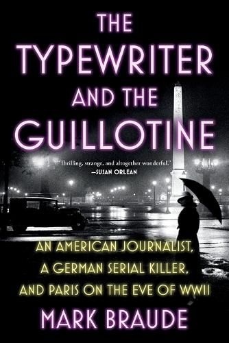Cover image for The Typewriter and the Guillotine