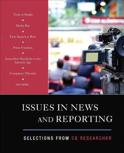 Cover image for Issues in News and Reporting: Selections from CQ Researcher