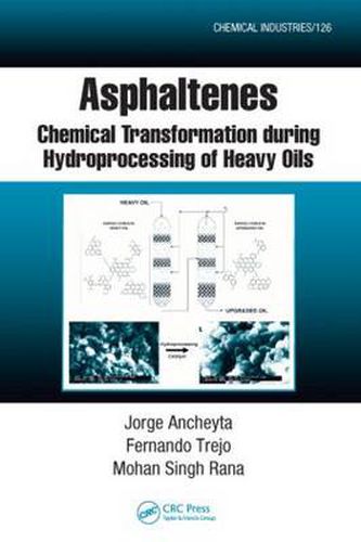 Asphaltenes: Chemical Transformation during Hydroprocessing of Heavy Oils