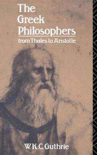 Cover image for The Greek Philosophers: From Thales to Aristotle