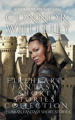 Cover image for Fireheart Fantasy Short Stories Collection: 7 Urban Fantasy Short Stories