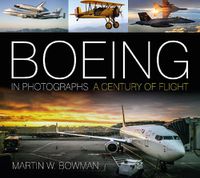 Cover image for Boeing in Photographs: A Century of Flight