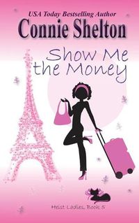 Cover image for Show Me the Money