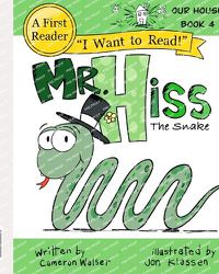 Cover image for Mr. Hiss the Snake