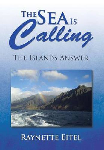 Cover image for The Sea Is Calling: The Islands Answer