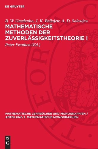 Cover image for Mathematische Methoden Der Zuverlaessigkeitstheorie I