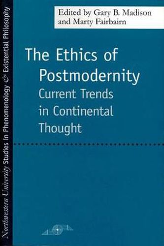 Cover image for The Ethics of Postmodernity: Current Trends in Continental Thought