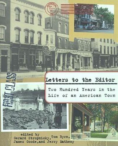 Cover image for Letters to the Editor: Two Hundred Years in the Life of an American Town