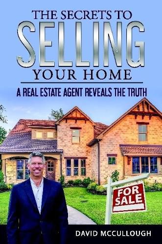 The Secrets to Selling Your Home