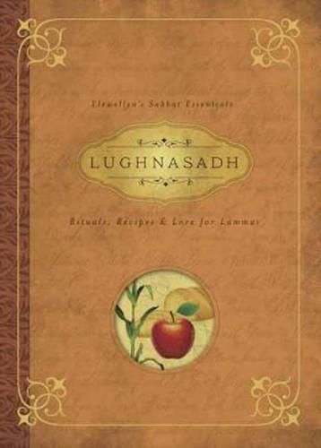 Cover image for Lughnasadh: Rituals, Recipes and Lore for Lammas