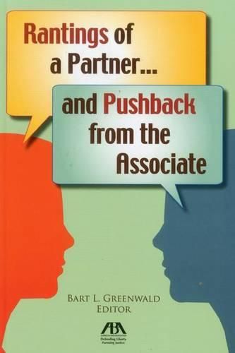 Cover image for Rantings of a Partner...and Pushback from the Associate